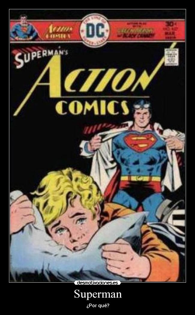 Superman - ¿Por qué?