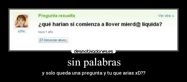 sin palabras -