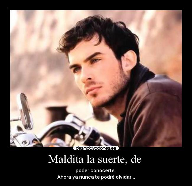 Maldita la suerte, de -