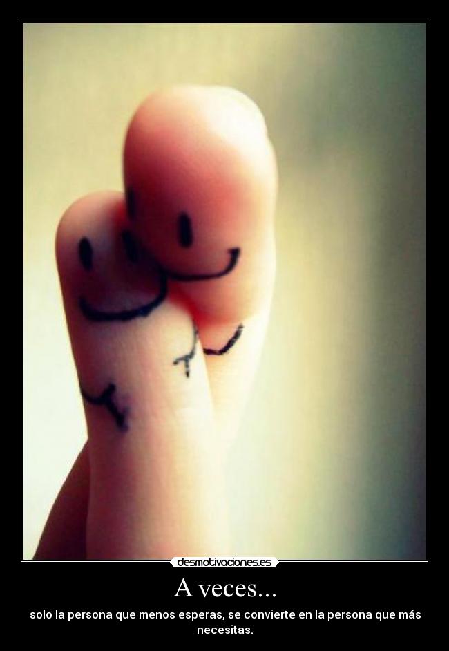 A veces... -