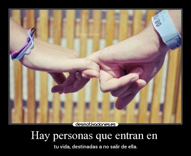 Hay personas que entran en -