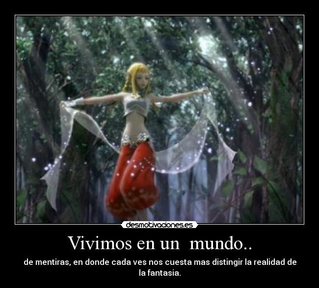 Vivimos en un mundo.. -