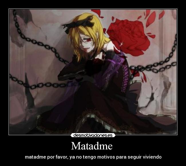 carteles matadme motivos viviendo kagamine rin vocaloid desmotivaciones