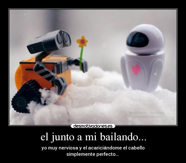 el junto a mi bailando... - 
