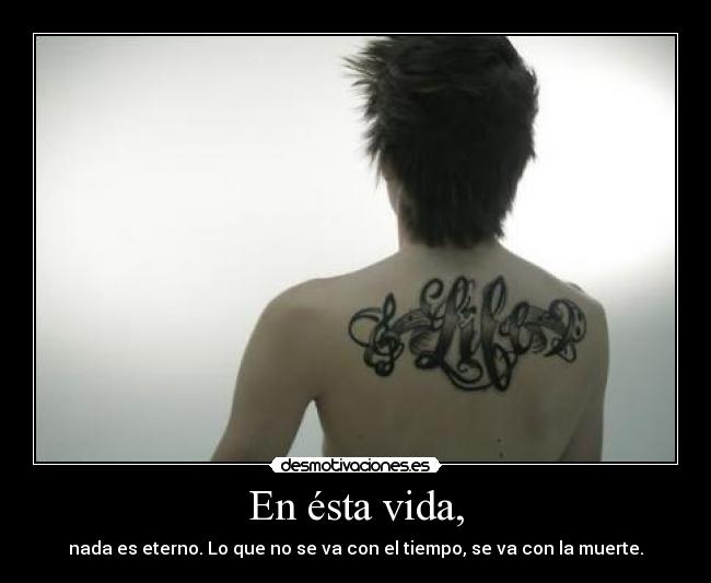 En ésta vida, - 