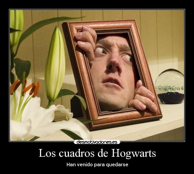 Los cuadros de Hogwarts - Han venido para quedarse