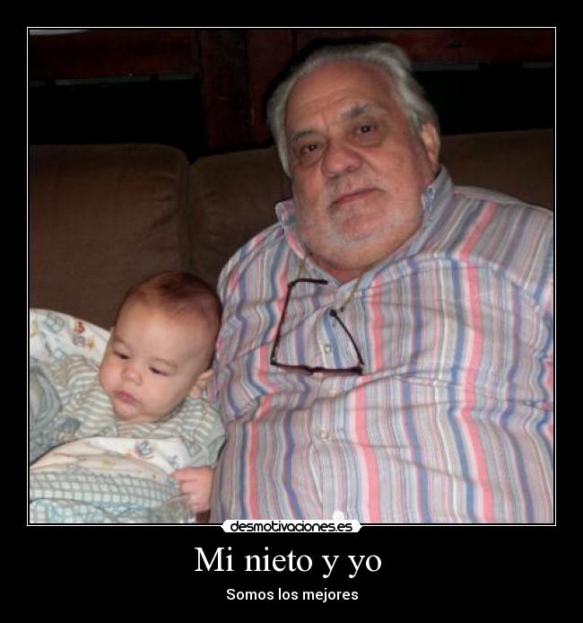 Mi nieto y yo -