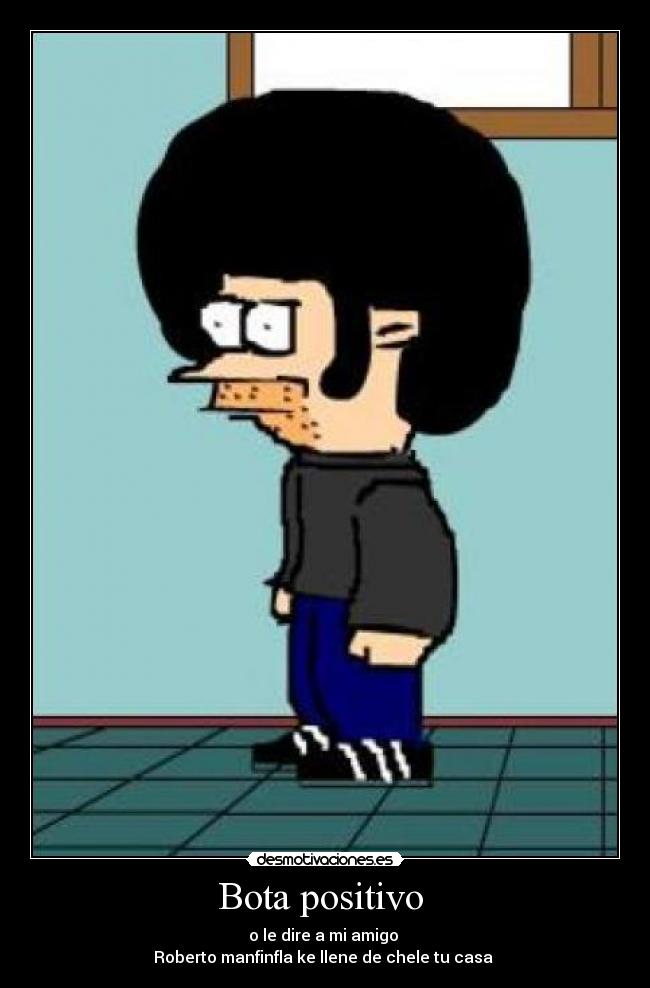 Bota positivo -
