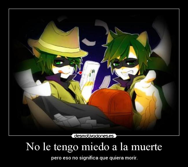 carteles miedo muerte htf shifty lifty mapaches cabrones w ladrones muerte miedo suicidio desmotivaciones