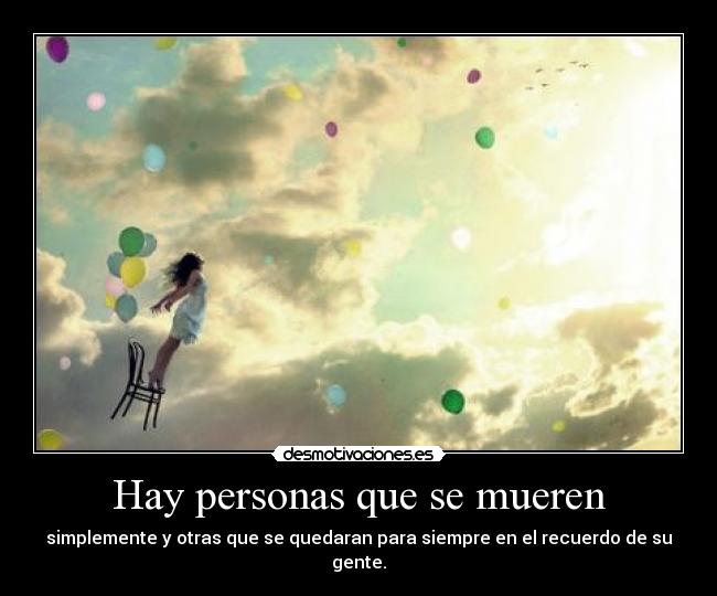 Hay personas que se mueren - 