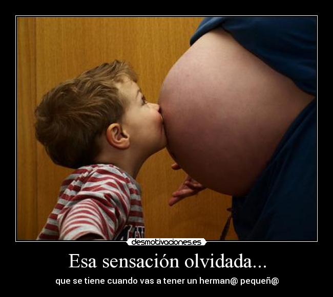 Esa sensación olvidada... -
