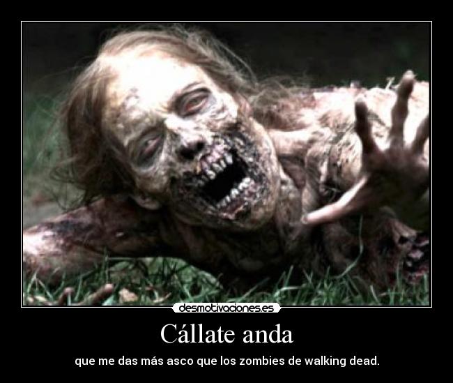 Cállate anda - 