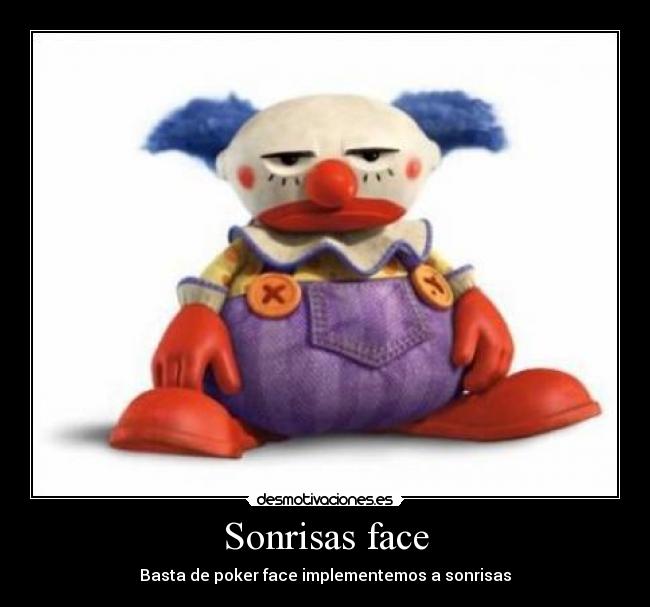 Sonrisas face -