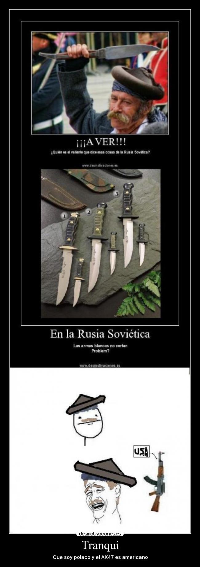 Tranqui - Que soy polaco y el AK47 es americano