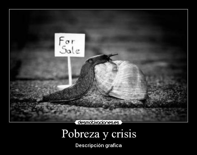Pobreza y crisis -