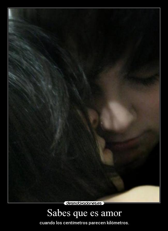 Sabes que es amor -