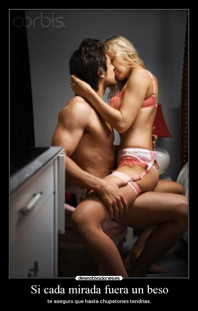 Si cada mirada fuera un beso - 