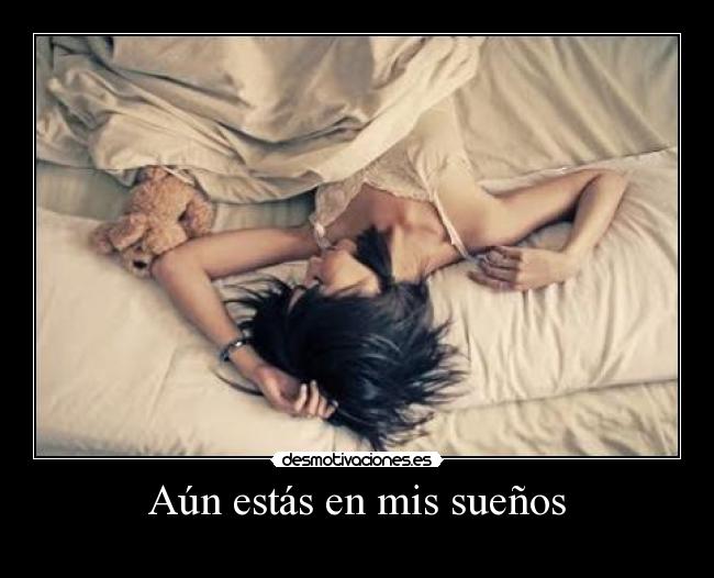 Aún estás en mis sueños - 
