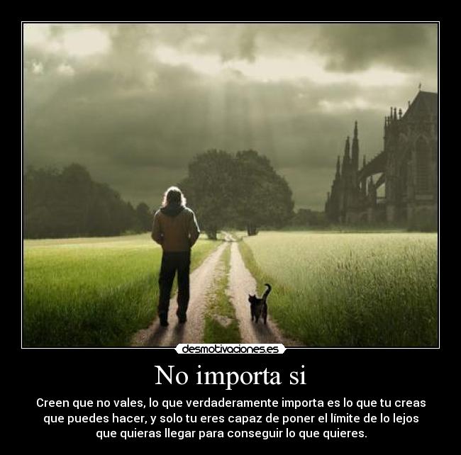No importa si -