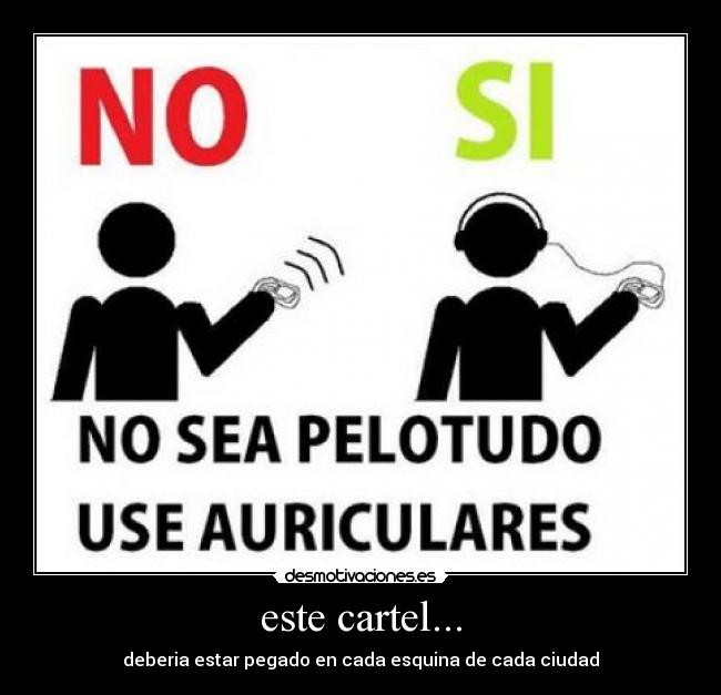este cartel... - deberia estar pegado en cada esquina de cada ciudad