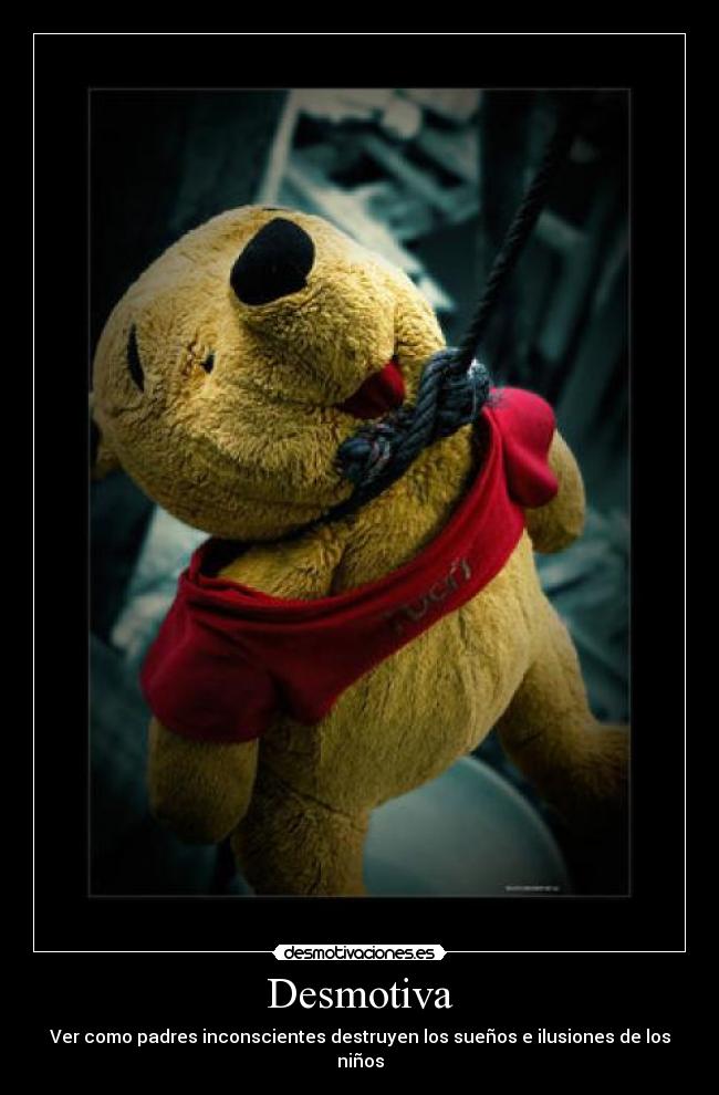 carteles tristeza desilucion ninez infancia carino desmotiva suenos ilucion desmotivaciones