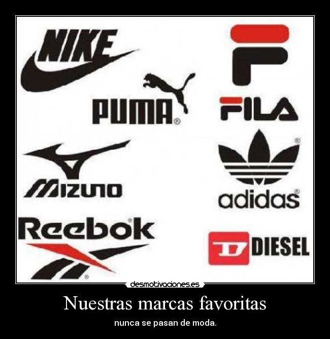 Nuestras marcas favoritas - nunca se pasan de moda.