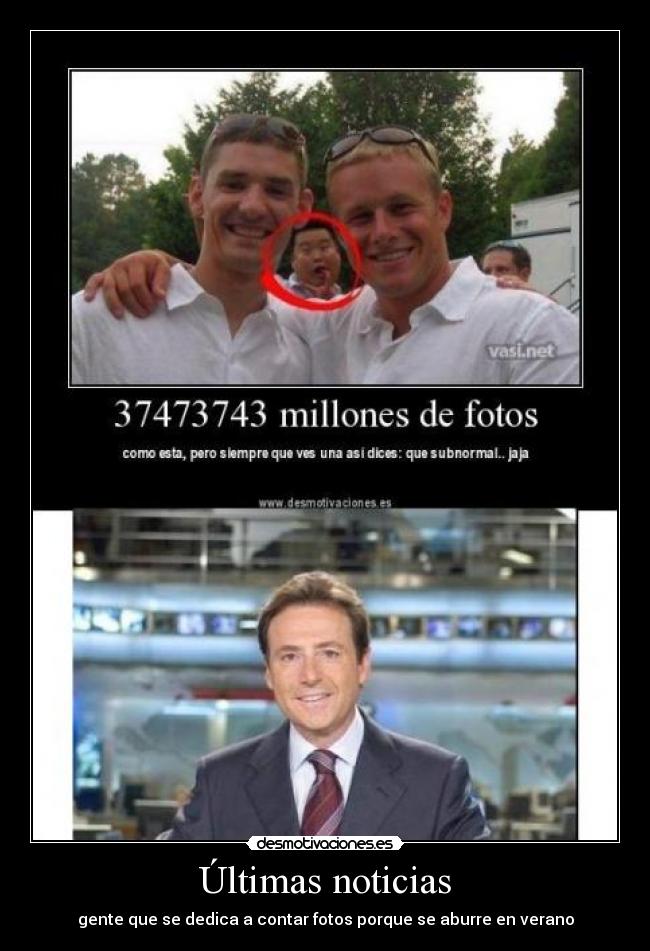 Últimas noticias - gente que se dedica a contar fotos porque se aburre en verano