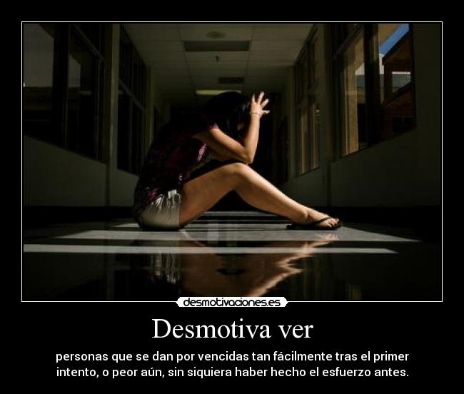 Desmotiva ver - 