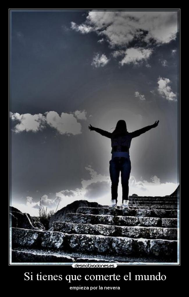 Si tienes que comerte el mundo - empieza por la nevera