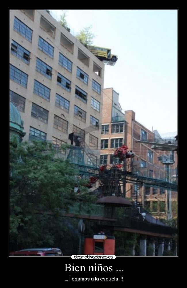 Bien niños ... -
