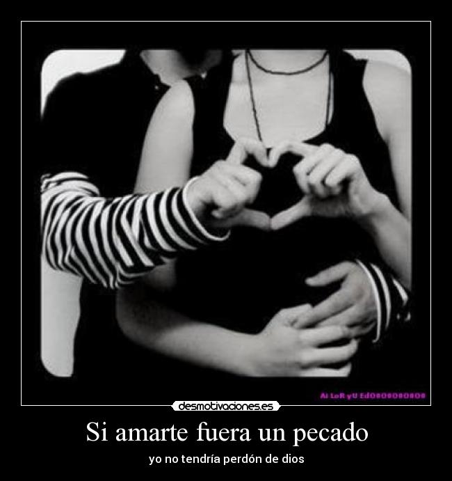 Si amarte fuera un pecado - 