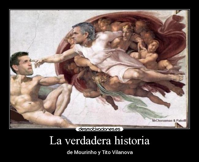 carteles historia verdadera historia mourinho tito vilanova desmotivaciones