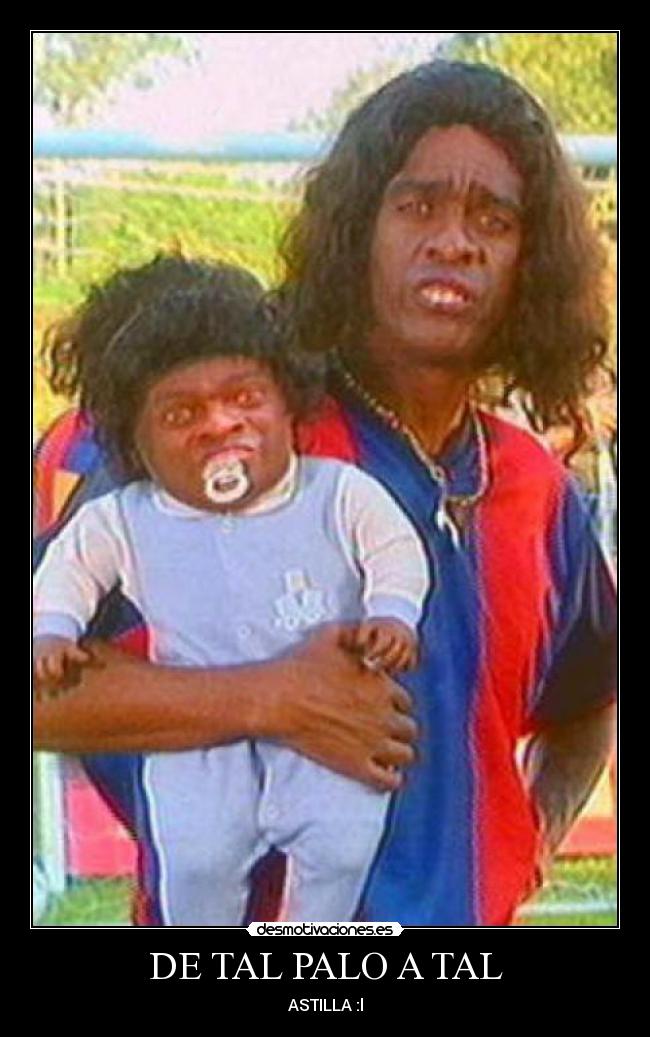 DE TAL PALO A TAL - 