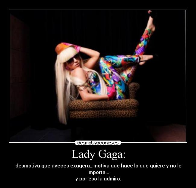 Lady Gaga: - 