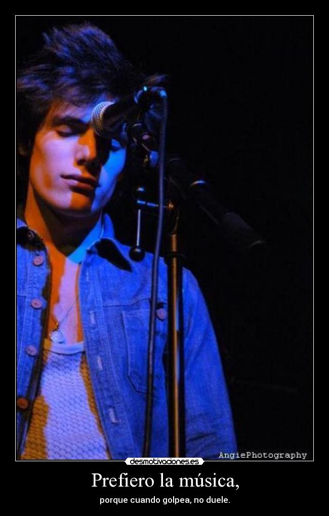 Prefiero la música, -