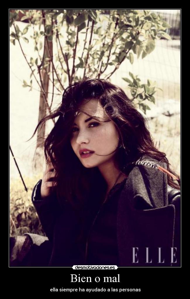 Bien o mal - ella siempre ha ayudado a las personas