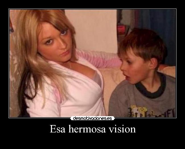 Esa hermosa vision -