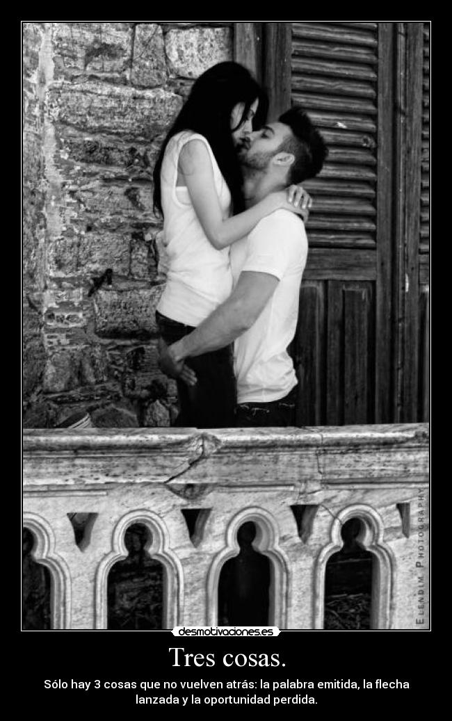 Tres cosas. - 