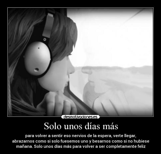 Solo unos días más - 