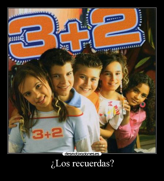 ¿Los recuerdas? -