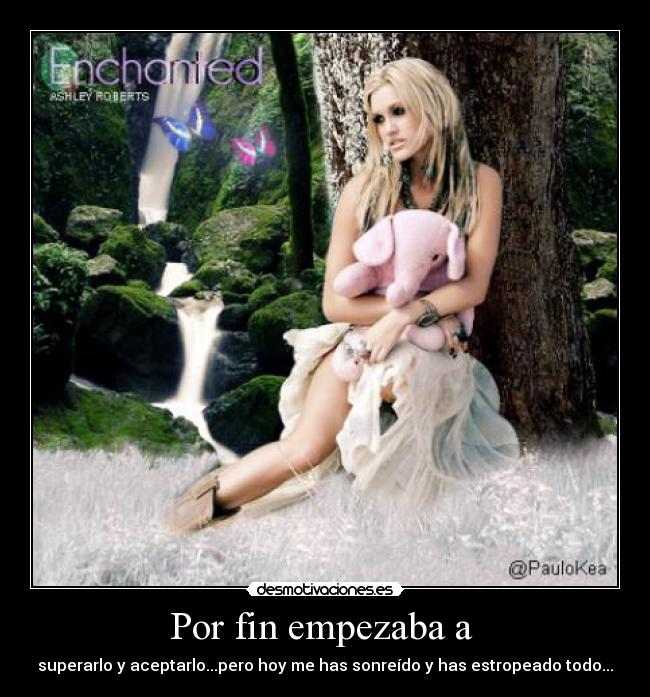 Por fin empezaba a -