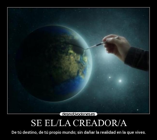 SE EL/LA CREADOR/A - 