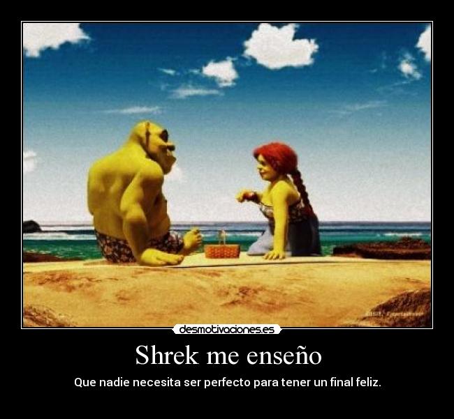 Shrek me enseño -