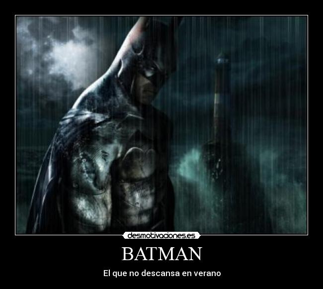 BATMAN - El que no descansa en verano