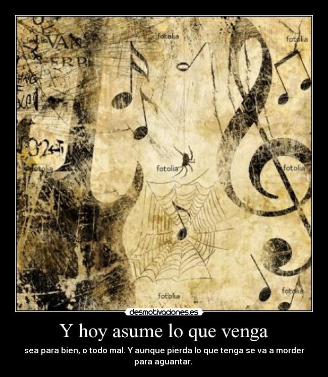 Y hoy asume lo que venga - 