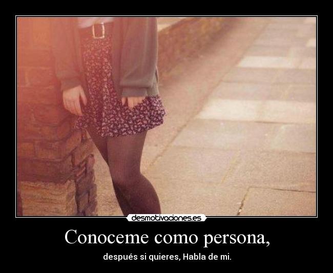 Conoceme como persona, - 