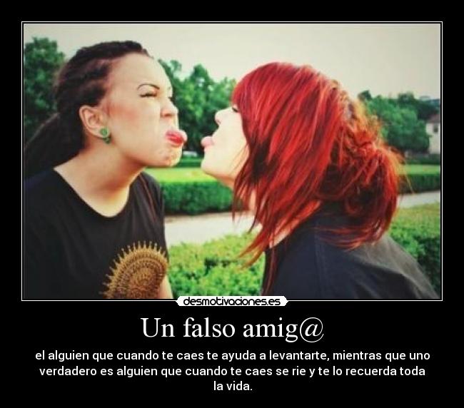 Un falso amig@ -