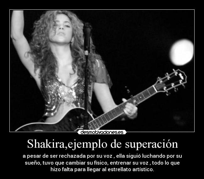 Shakira,ejemplo de superación - 