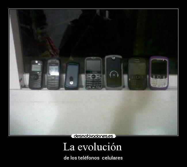La evolución  - de los teléfonos  celulares 