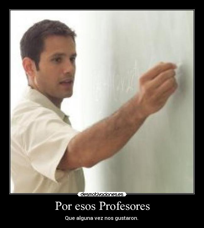 carteles profesor desmotivaciones